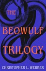 The Beowulf Trilogy - Christopher L. Webber - 9781504083195