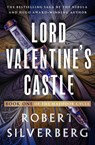 Lord Valentine's Castle: Volume 1 - SILVERBERG,  Robert - 9781504087155