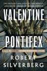 Valentine Pontifex: Volume 3 - Robert Silverberg - 9781504087179