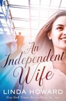 An Independent Wife - Linda Howard - 9781504087841