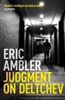 Judgment on Deltchev - Eric Ambler - 9781504089722
