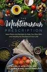 The Mediterranean Prescription - Laurie Anne Vandermolen ; Angelo Acquista - 9781504090407