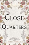 Close Quarters - Angela Thirkell - 9781504092814