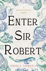 Enter Sir Robert - Angela Thirkell - 9781504092821