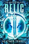 Relic - Heather Terrell - 9781504097406