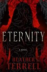 Eternity - Heather Terrell - 9781504097437