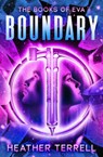Boundary: Volume 2 - Heather Terrell - 9781504097451