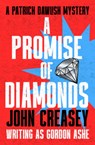 A Promise of Diamonds - John Creasey - 9781504098120