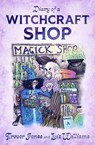 Diary of a Witchcraft Shop - Trevor Jones ; Liz Williams - 9781504098854