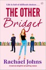 The Other Bridget - Rachael Johns - 9781504099882