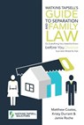 Watkins Tapsell's Guide to Separation and Family Law - Matthew Coates ; Kristy ; Jamie - 9781504305051