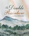 The Double Rainbow - Mazi McBurnie - 9781504321532