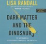 Dark Matter and the Dinosaurs - RANDALL,  Lisa - 9781504645195