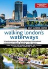 Walking London's Waterways, Updated Edition - Gilly Cameron-Cooper - 9781504800556