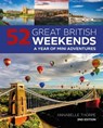 52 Great British Weekends - 2nd edition - Annabelle Thorpe - 9781504801294