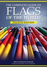 The Complete Guide to Flags of the World, 4th Edition - Brian Johnson Barker - 9781504801430