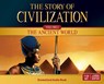 The Story of Civilization Audio Dramatization: Volume I - The Ancient World -  - 9781505105803