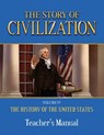The Story of Civilization: Vol. 4 - The History of the United States One Nation Under God Teacher's Manual - Phillip Campbell - 9781505111507