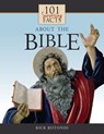 101 Surprising Facts about the Bible - Rick Rotondi - 9781505112511