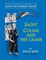 Saint Colum and the Crane - Eva K. Betz - 9781505121018