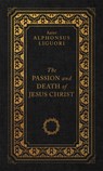 The Passion and Death of Jesus Christ - Liguori - 9781505133035