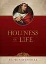 Holiness of Life - Bonaventure St Bonaventure - 9781505135602
