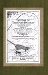 The Idyl of the Split Bamboo - George Parker Holden - 9781505384581
