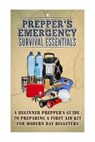 Preppers Emergency Survival Essentials - A Beginner Prepper's Guide to Preparing a First Aid Kit for Modern Day Disasters - SCOTT,  Evelyn - 9781505496260