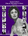Susan Cabot's Film & Television Co-Stars From A to Z - David Alan Williams - 9781505793512