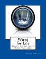 Wired for Life - JOHNSON,  Steven - 9781505814088