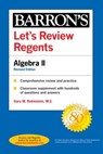 Let's Review Regents: Algebra II Revised Edition - Gary M. Rubenstein M.S. - 9781506271859