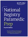 National Registry Paramedic Prep: Practice + Proven Strategies - Kaplan Medical - 9781506284682