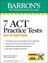 7 ACT Practice Tests, Sixth Edition + Online Practice - Barron's Educational Series ; Patsy J. Prince ; James D. Giovannini - 9781506291529