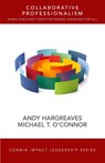 Collaborative Professionalism - Andy Hargreaves ; Michael T. O'Connor - 9781506328157