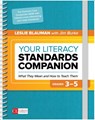 Your Literacy Standards Companion, Grades 3-5 - Leslie A. Blauman ; Jim Burke - 9781506387000