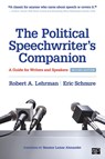 The Political Speechwriter's Companion - LEHRMAN,  Robert A. ; Schnure, Eric L. - 9781506387741