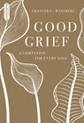 Good Grief - Granger E. Westberg - 9781506454474