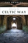 Bradley, I: Following the Celtic Way - Ian Bradley - 9781506462110