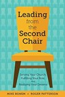 Leading from the Second Chair - Bonem Mike ; Patterson Roger - 9781506463292