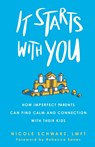It Starts with You - Nicole Schwarz - 9781506472478