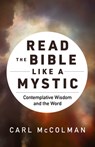 Read the Bible like a Mystic - Carl McColman - 9781506486307