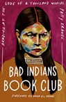 Bad Indians Book Club - Patty Krawec - 9781506499123