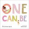 One Can Be - Pat Zietlow Miller - 9781506499932