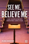 See Me, Believe Me: A Guide to Deepen Allyship with Congregational Leaders of Color - Yolanda Denson-Byers - 9781506499963