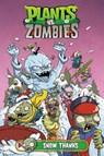 Plants vs. Zombies Volume 13: Snow Thanks - Paul Tobin - 9781506708393