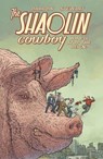 Shaolin Cowboy: Shemp Buffet - Geof Darrow ; Dave Stewart - 9781506722023