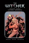The Witcher Library Edition Volume 3 - Bartosz Sztybor ; Miki Montllo ; Nataliia Rerekina - 9781506726939