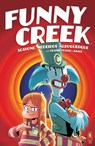 Funny Creek - Rafael Albuquerque ; Rafael Scavone ; Eduardo Medeiros - 9781506730936