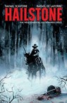 Hailstone - Rafael Scavone ; Rafael De LaTorre ; Manoel Wesllei - 9781506730943