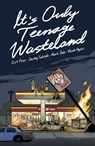It's Only Teenage Wasteland - Curt Pires - 9781506733548